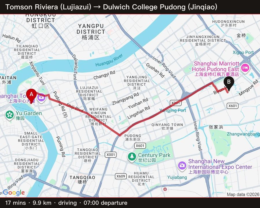 Tomson Riviera (Lujiazui) → Dulwich Pudong (Jinqiao) — 17 min / 9.9 km driving, 7am departure