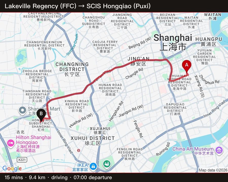Lakeville Regency (FFC) → SCIS Hongqiao — 15 min / 9.4 km driving, 7am departure